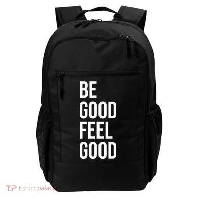 Be Good Feel Good Quote Backpack