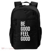 Be Good Feel Good Quote Backpack thumb 0