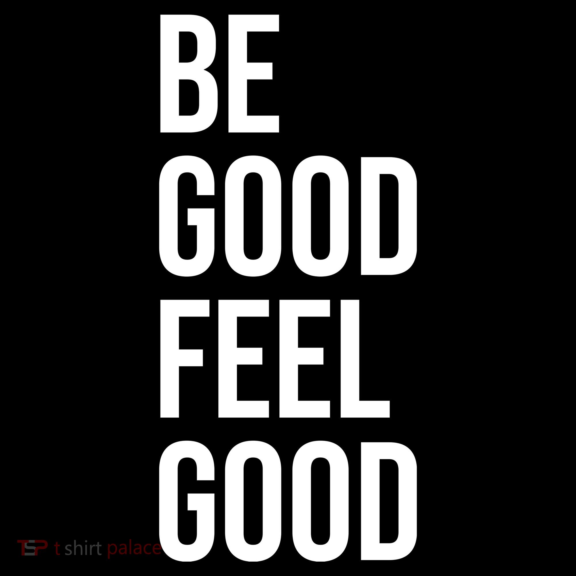 Be Good Feel Good Quote Women's Tank Top