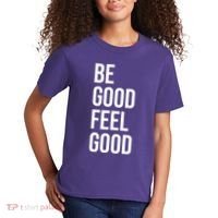 Be Good Feel Good Quote Kids T-Shirt thumb 2