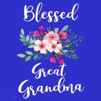Blessed Great Grandma Flower Bouquet Gift For Grandma Gift Sweatshirt thumb 3