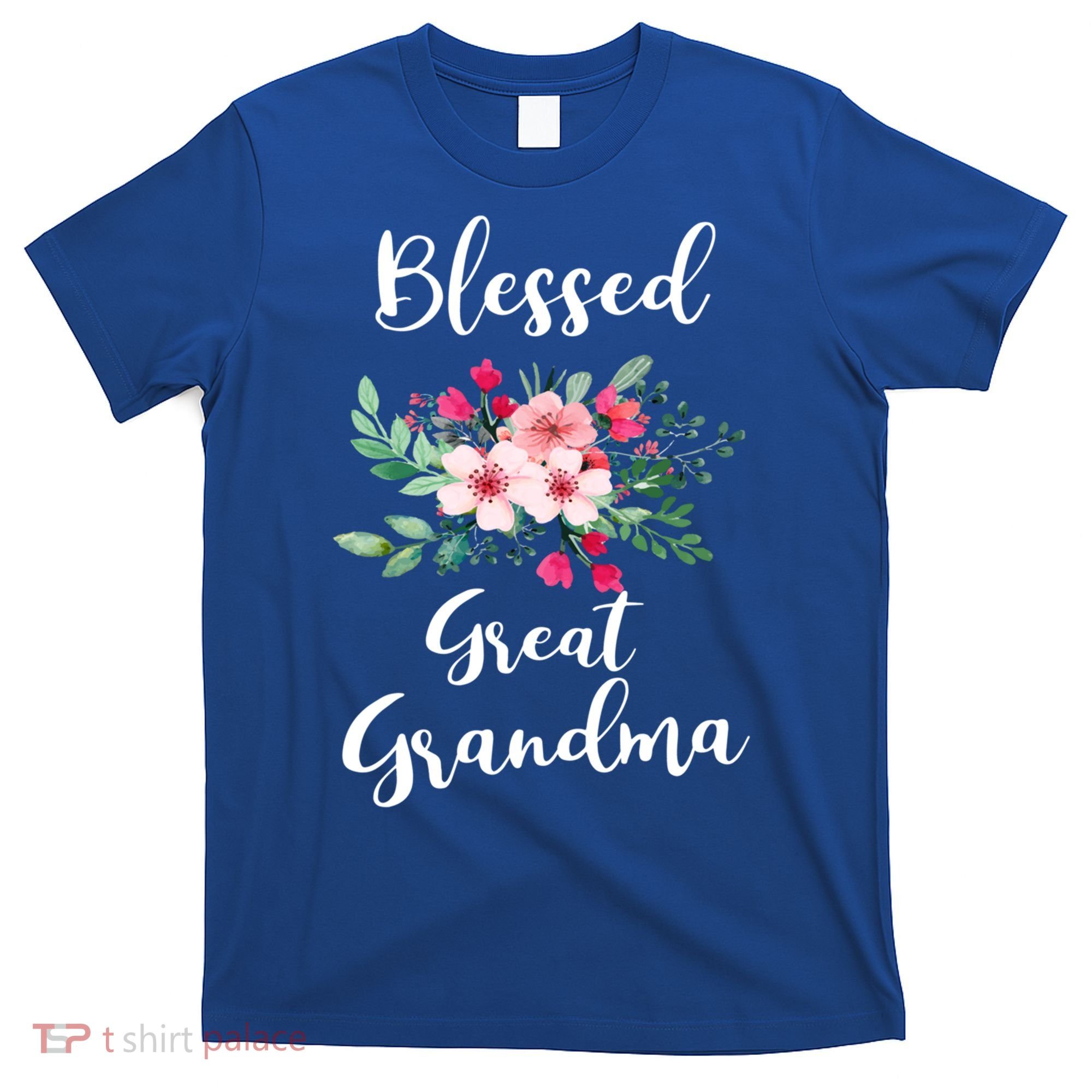 Blessed Great Grandma Flower Bouquet Gift For Grandma Gift T-Shirt