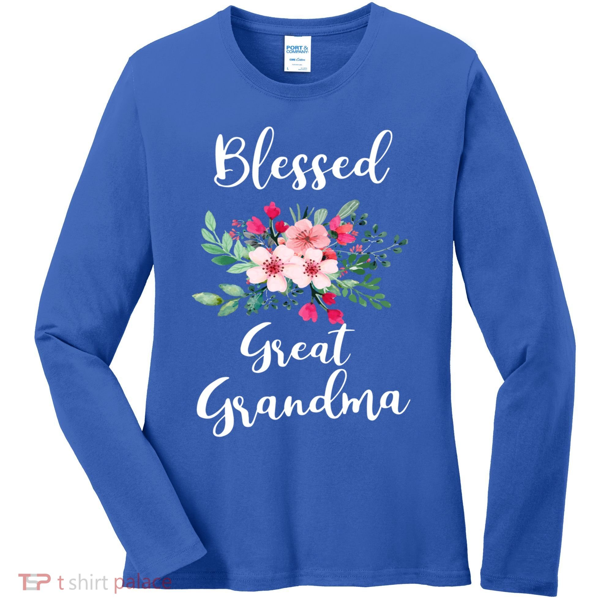Blessed Great Grandma Flower Bouquet Gift For Grandma Gift Women's Long Sleeve Shirt