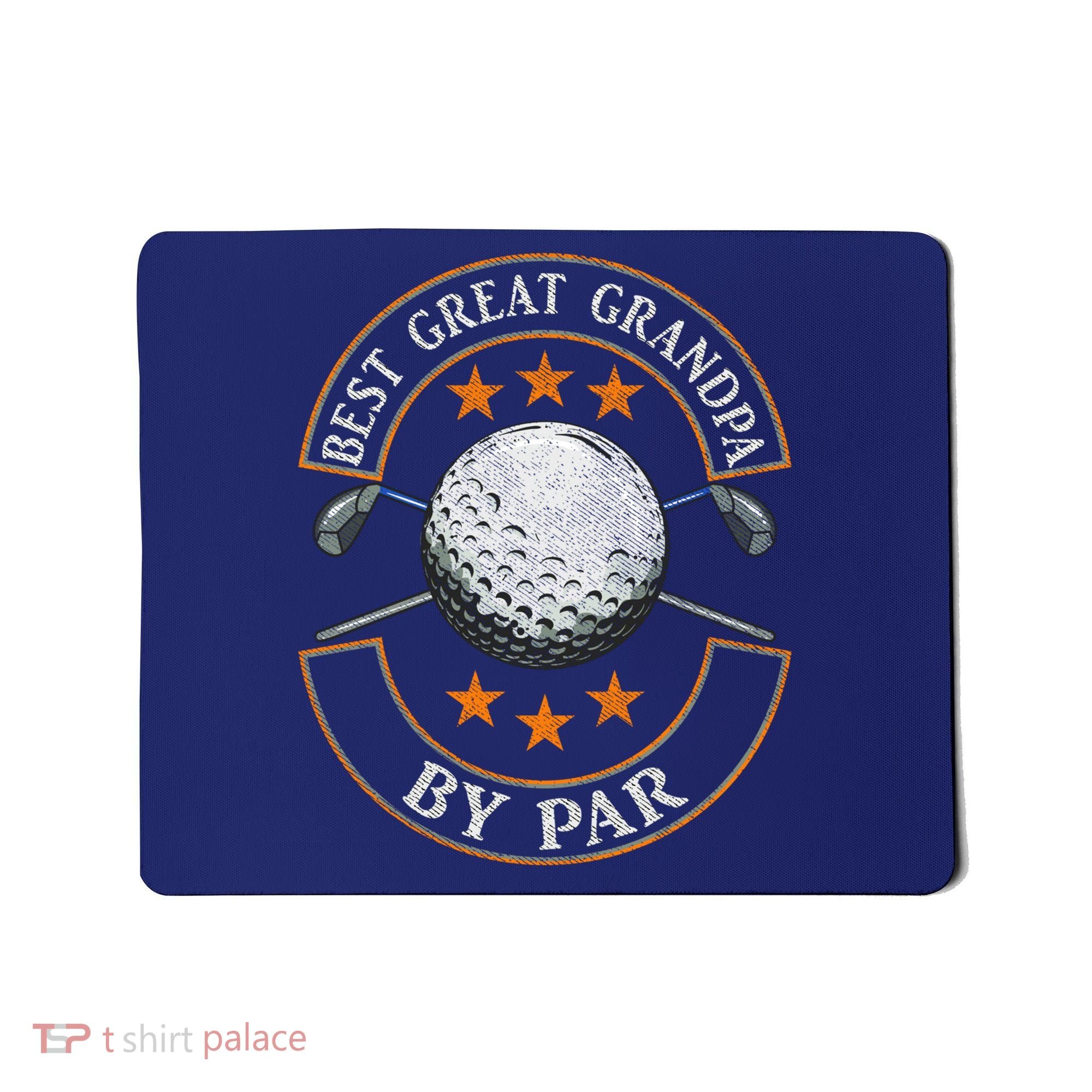 Best Great Grandpa By Par Golf Lover Sports Fathers Day Gift Mousepad