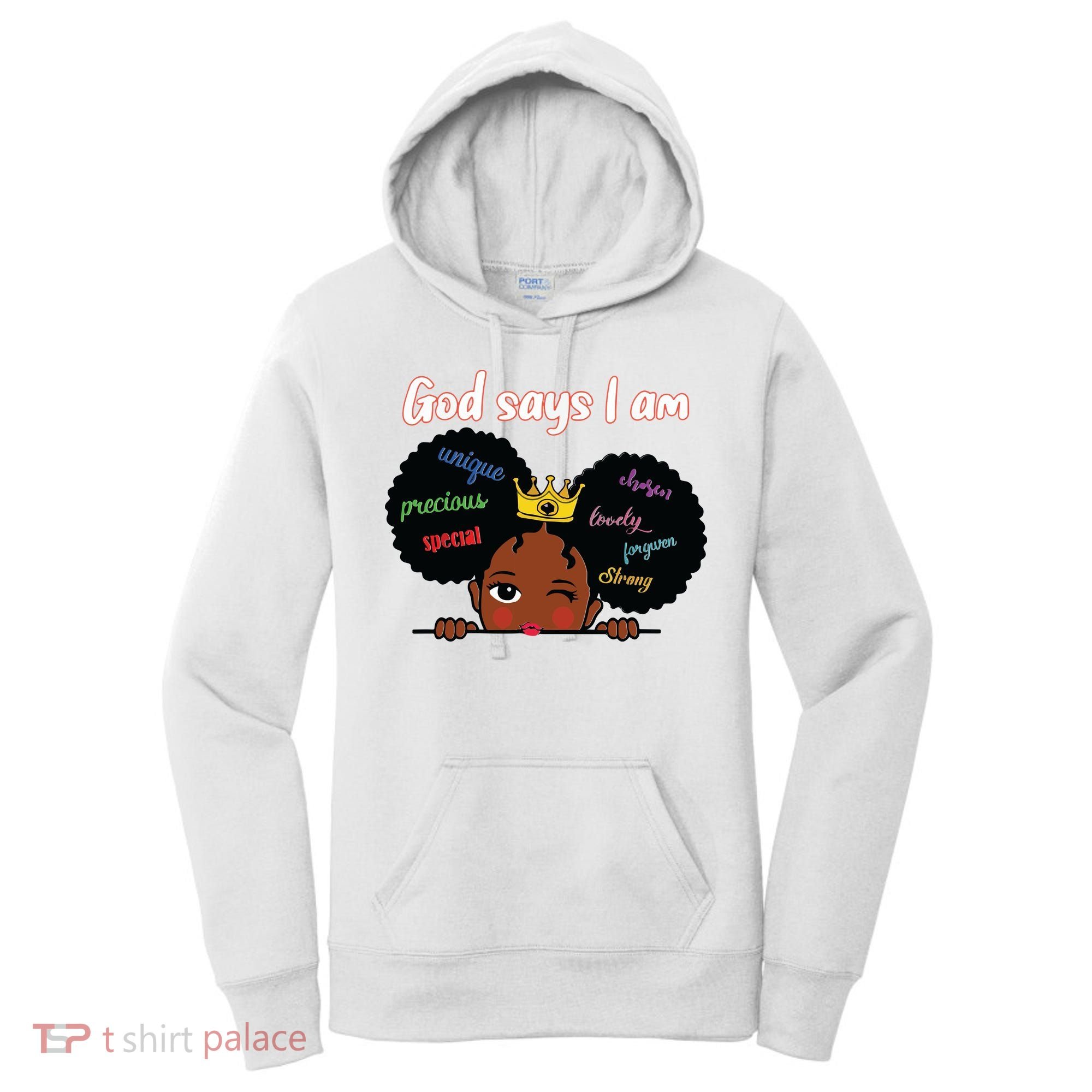 Black Girl God Says I Am Black Melanin History Month Pride Women's Hoodie