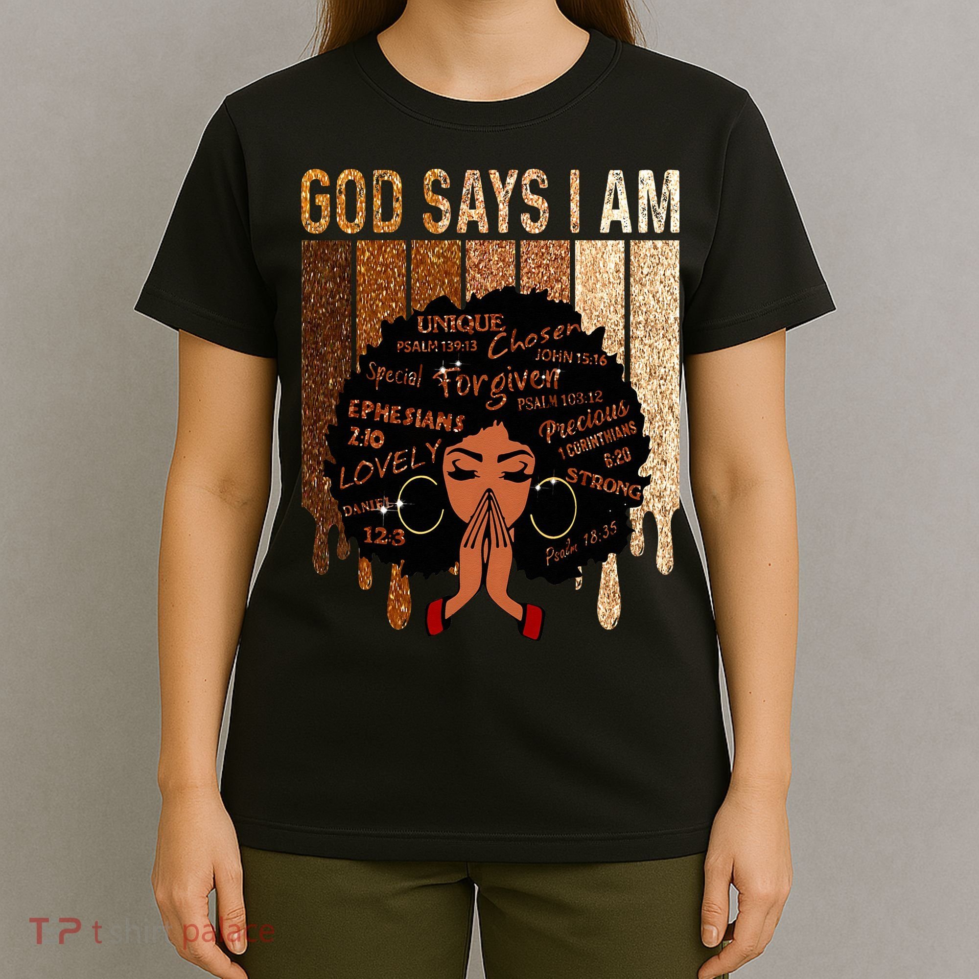 Black Girl God Says I Am Black Melanin Juneteenth T-Shirt
