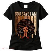 Black Girl God Says I Am Black Melanin Juneteenth Women's T-Shirt thumb 0