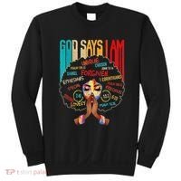 Black Girl God Says I Am Black Melanin History Month Pride Sweatshirt thumb 0
