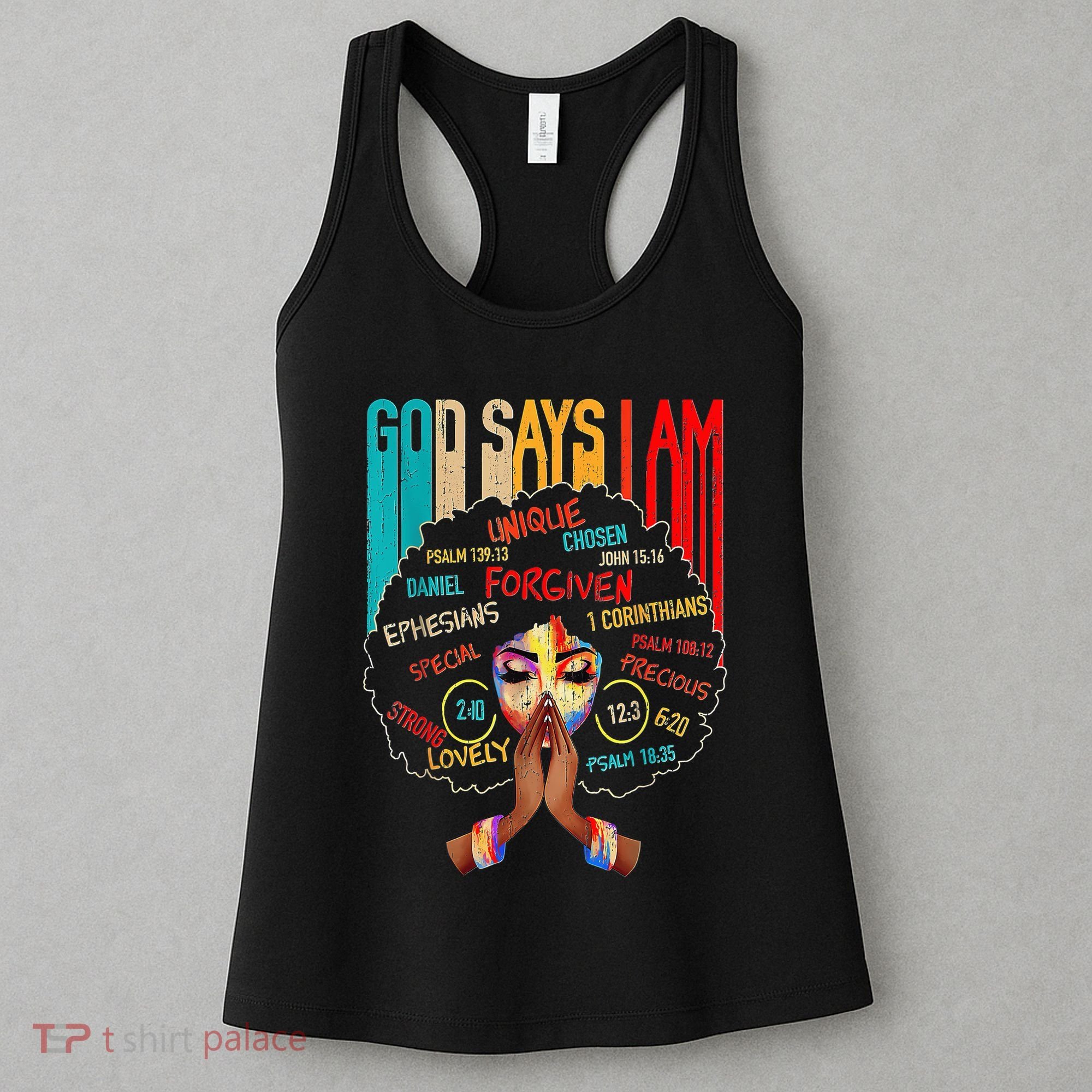 Black Girl God Says I Am Black Melanin History Month Pride Women's Tank Top