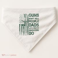Best Gift Guns DonT Kill People Dads With Pretty Daughters USA-Made Doggie Bandana thumb 0