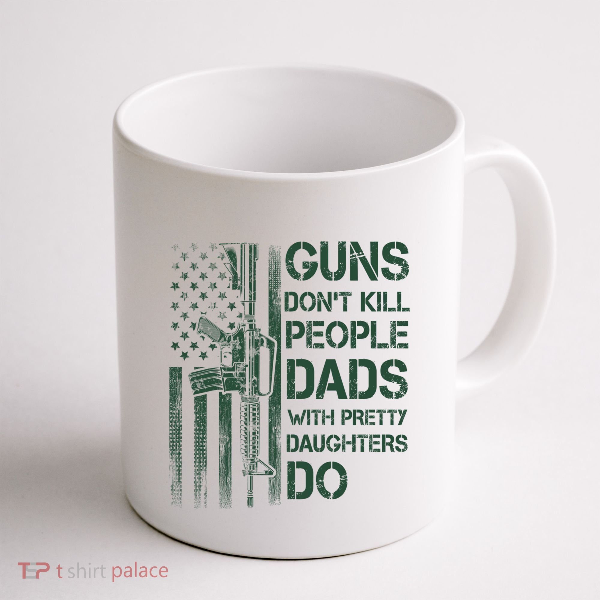 Best Gift Guns DonT Kill People Dads With Pretty Daughters Coffee Mug