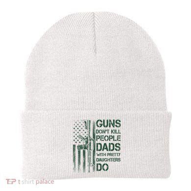 Best Gift Guns DonT Kill People Dads With Pretty Daughters Beanie