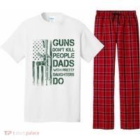 Best Gift Guns DonT Kill People Dads With Pretty Daughters Pajama Set thumb 0