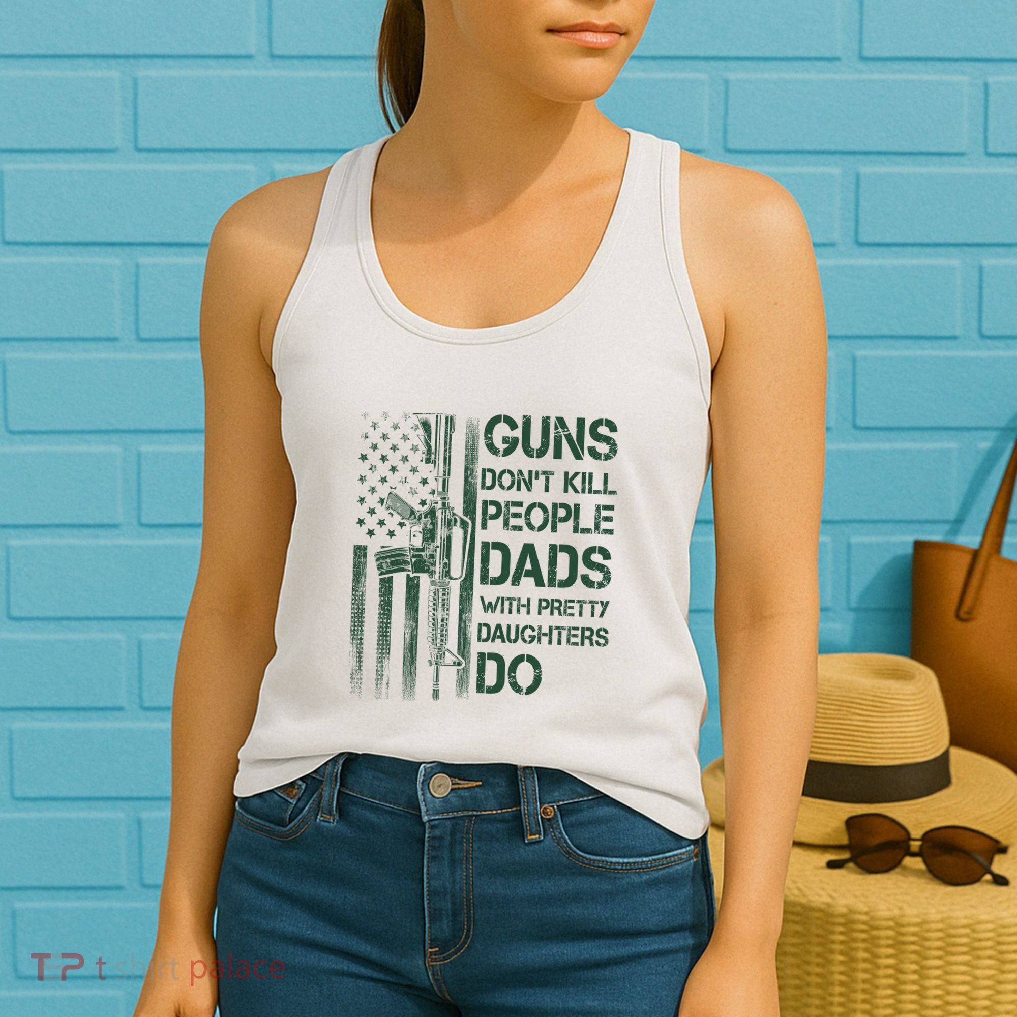 Best Gift Guns DonT Kill People Dads With Pretty Daughters Women's Tank Top