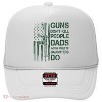 Best Gift Guns DonT Kill People Dads With Pretty Daughters Hat thumb 0