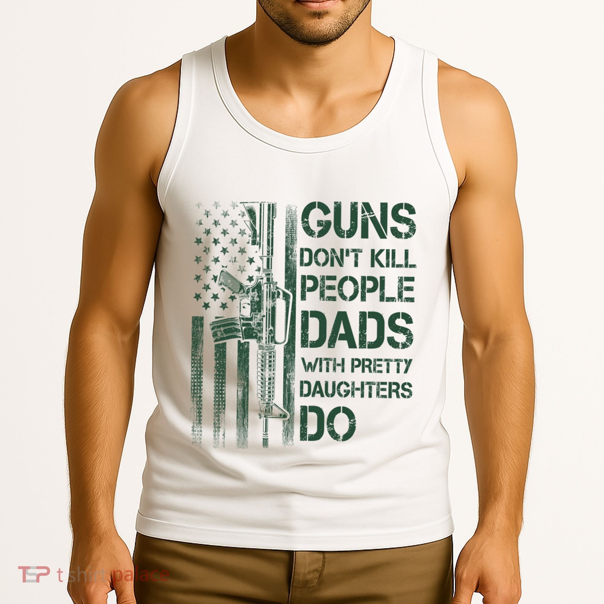 Best Gift Guns DonT Kill People Dads With Pretty Daughters Tank Top