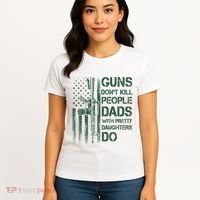 Best Gift Guns DonT Kill People Dads With Pretty Daughters Women's T-Shirt thumb 4