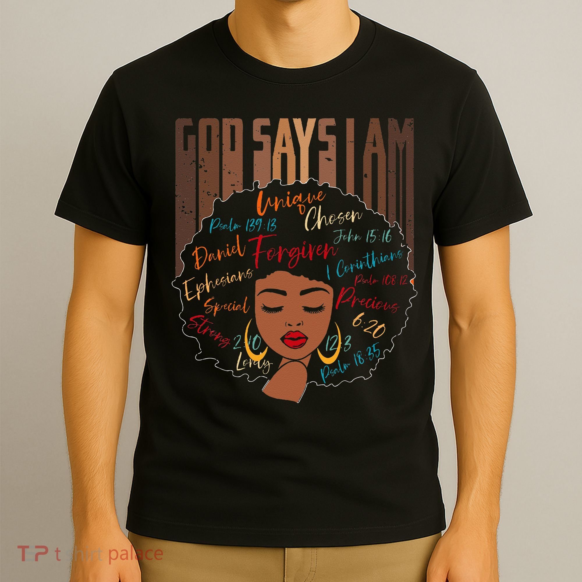 Black Girl God Says I Am Black Melanin History Month Pride T-Shirt