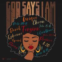 Black Girl God Says I Am Black Melanin History Month Pride T-Shirt thumb 7