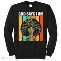 Black Girl God Says I Am Black Melanin Junenth Sweatshirt thumb 0