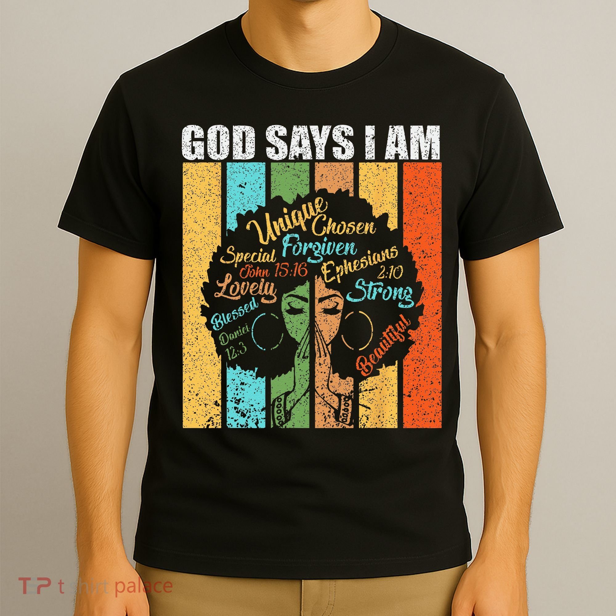 Black Girl God Says I Am Black Melanin Junenth T-Shirt