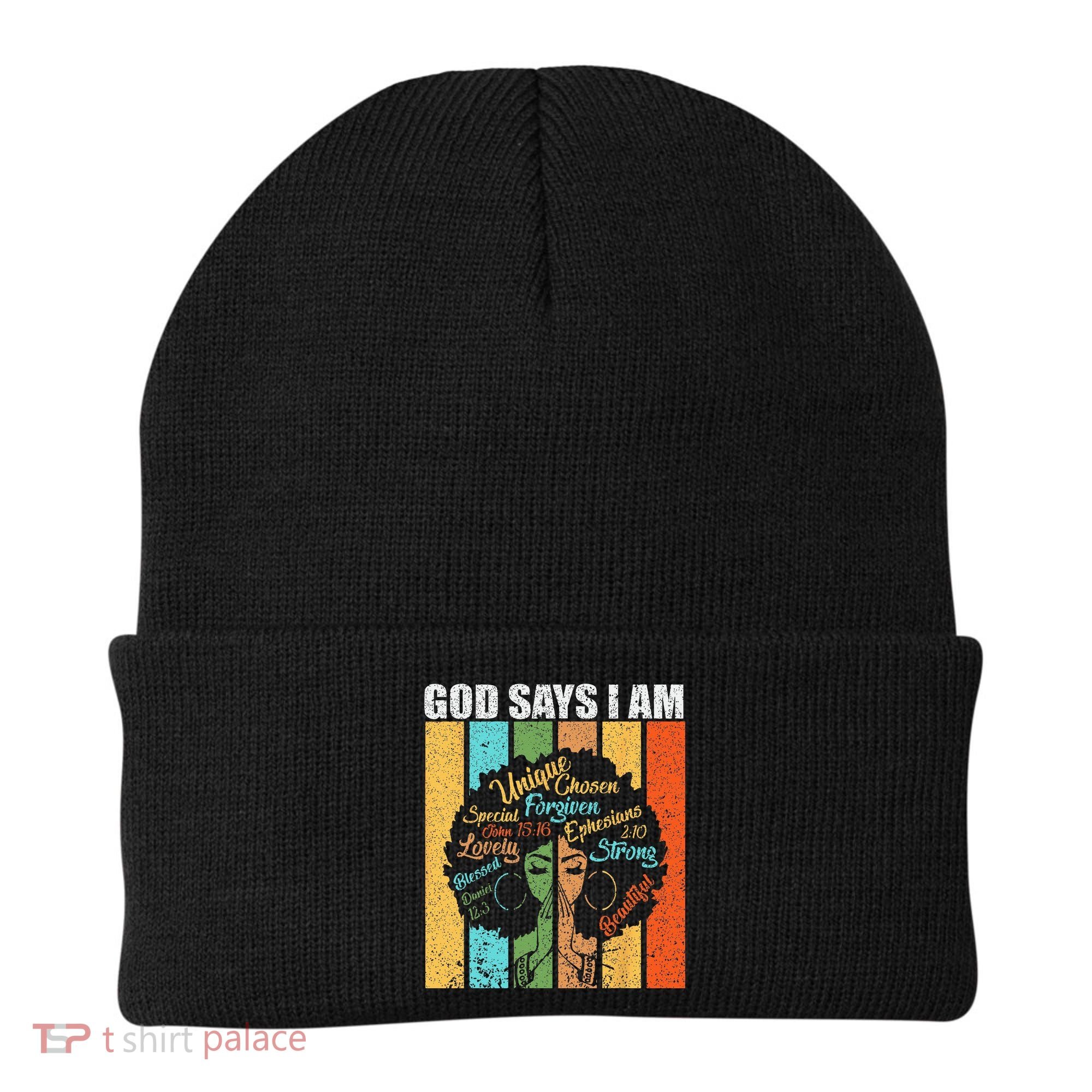 Black Girl God Says I Am Black Melanin Junenth Beanie
