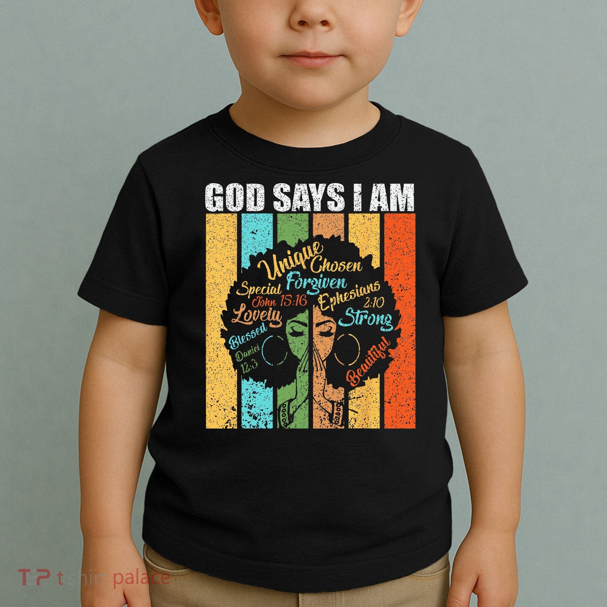 Black Girl God Says I Am Black Melanin Junenth Toddler T-Shirt