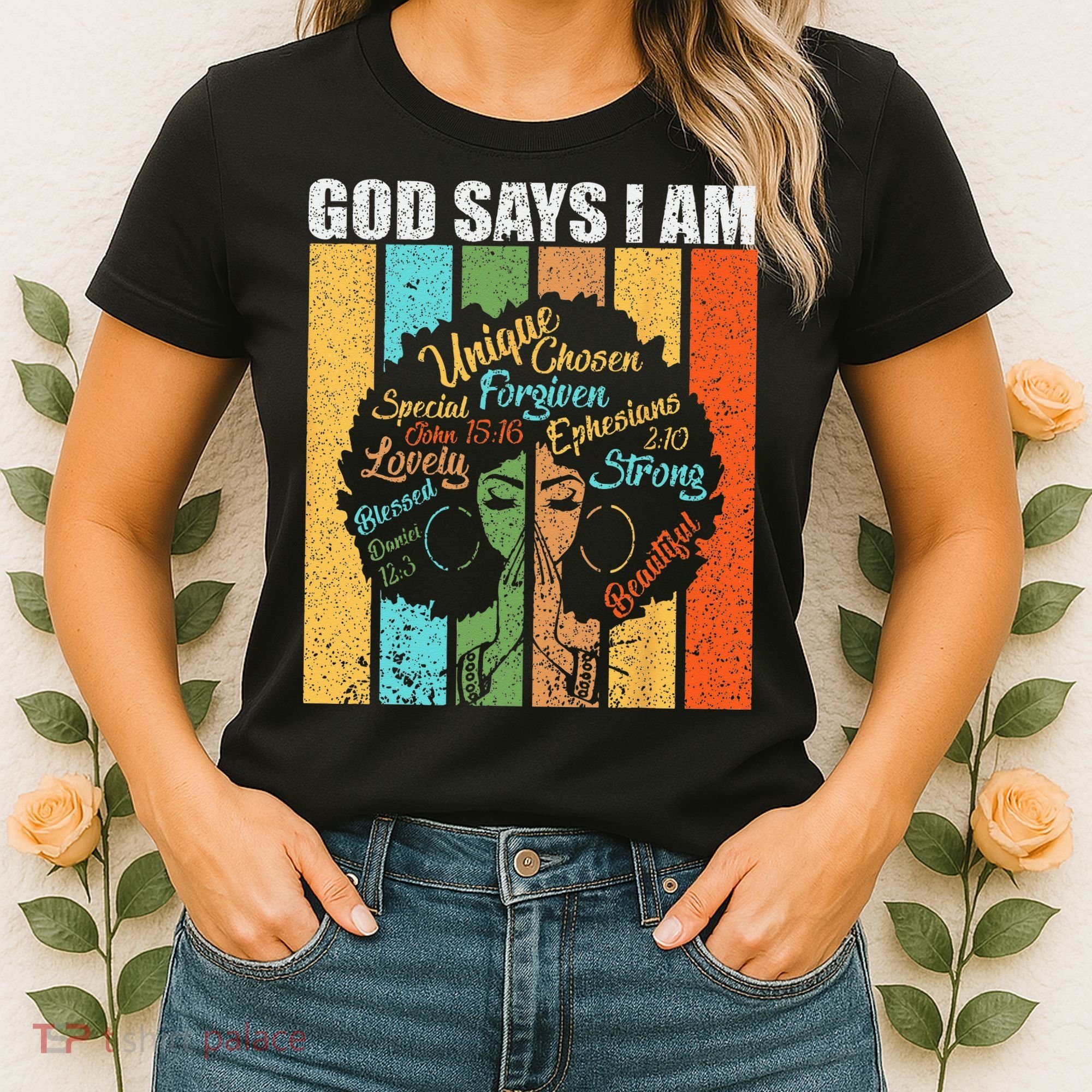 Black Girl God Says I Am Black Melanin Junenth Women's T-Shirt