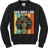 Black Girl God Says I Am Black Melanin Junenth Kids Sweatshirt thumb 0