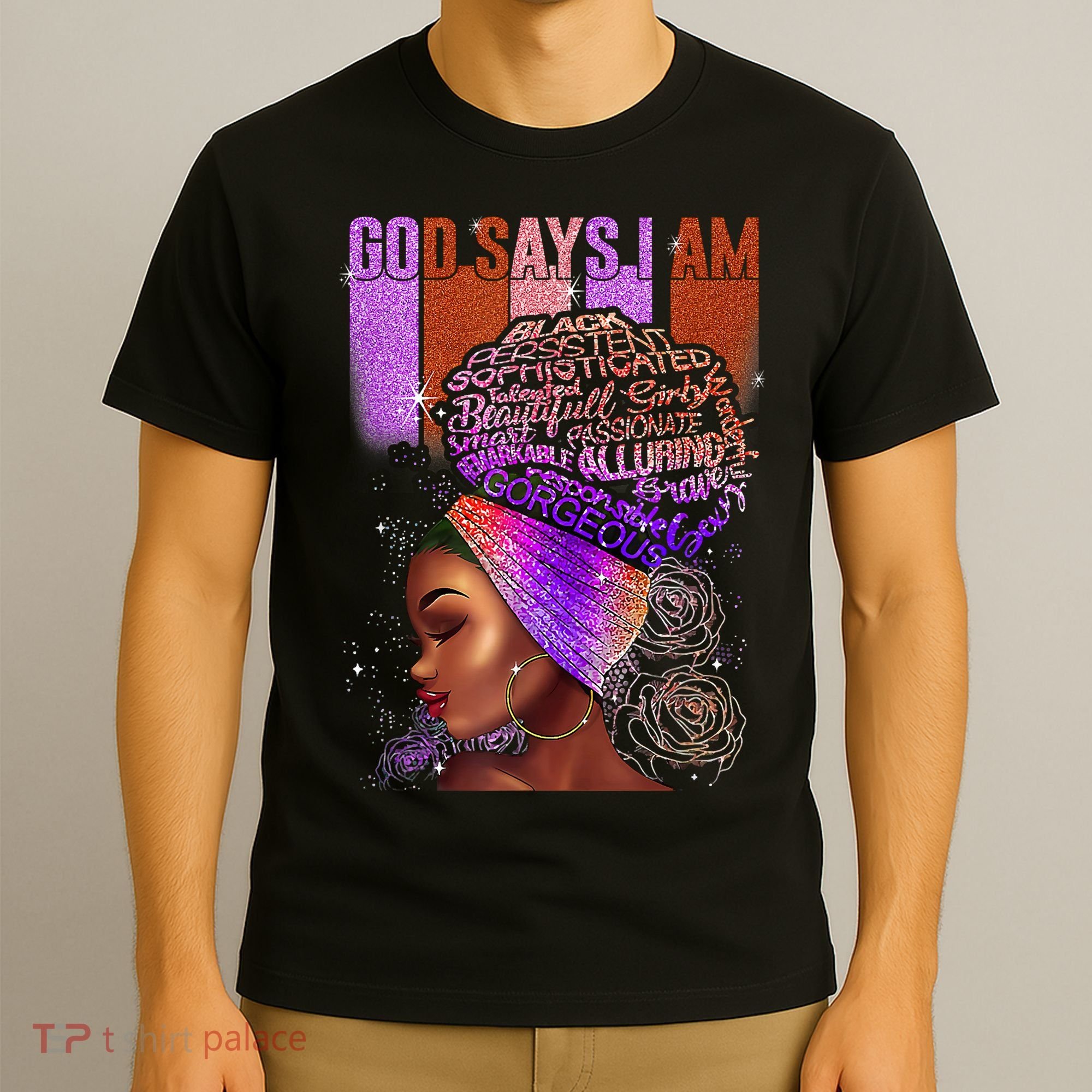 Black Girl God Says I Am Black Melanin History Month Pride T-Shirt