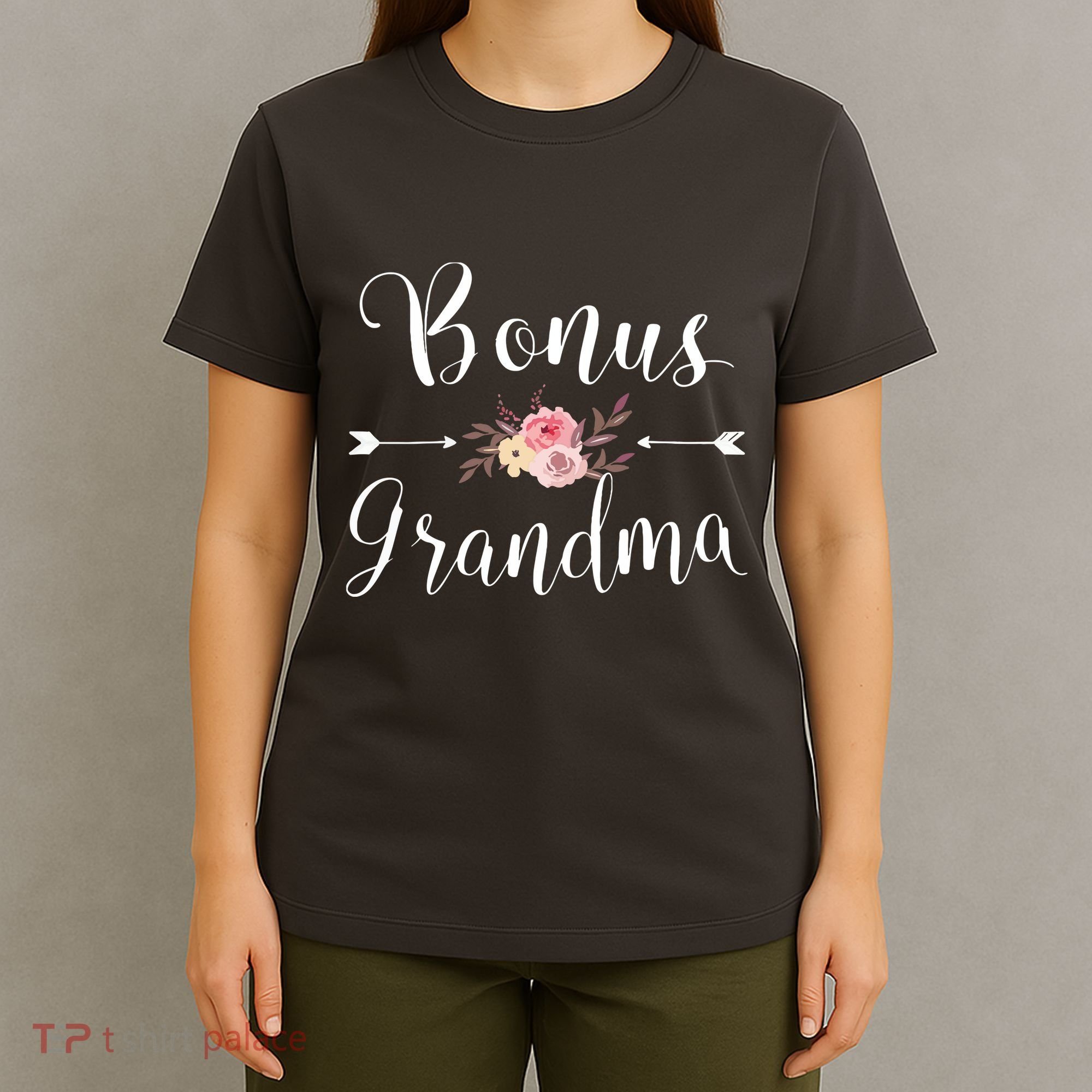 Bonus Grandma Grandmother Best Granny Ever Grandparents Day T-Shirt