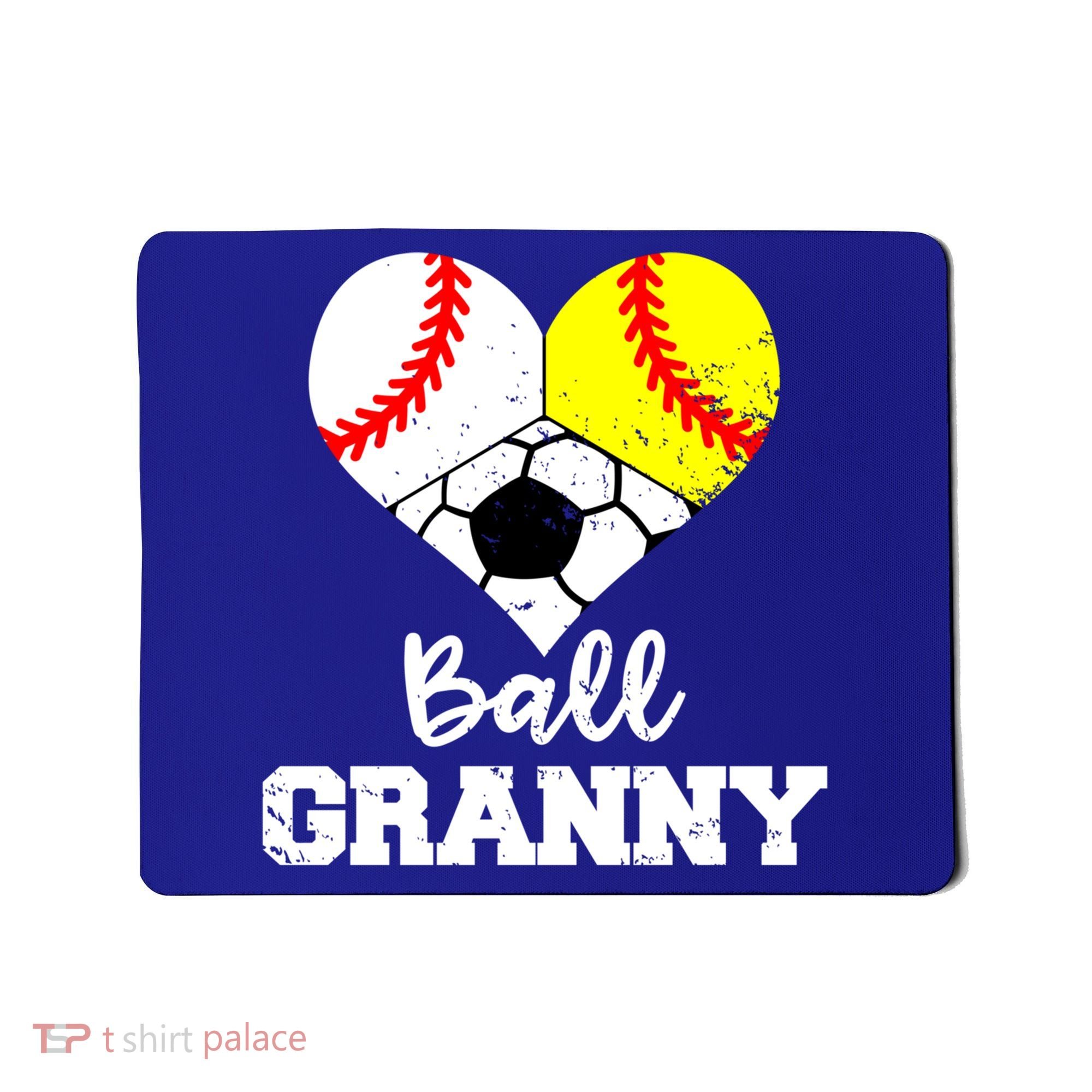 Ball Granny Heart Funny Baseball Softball Soccer Granny Gift Mousepad