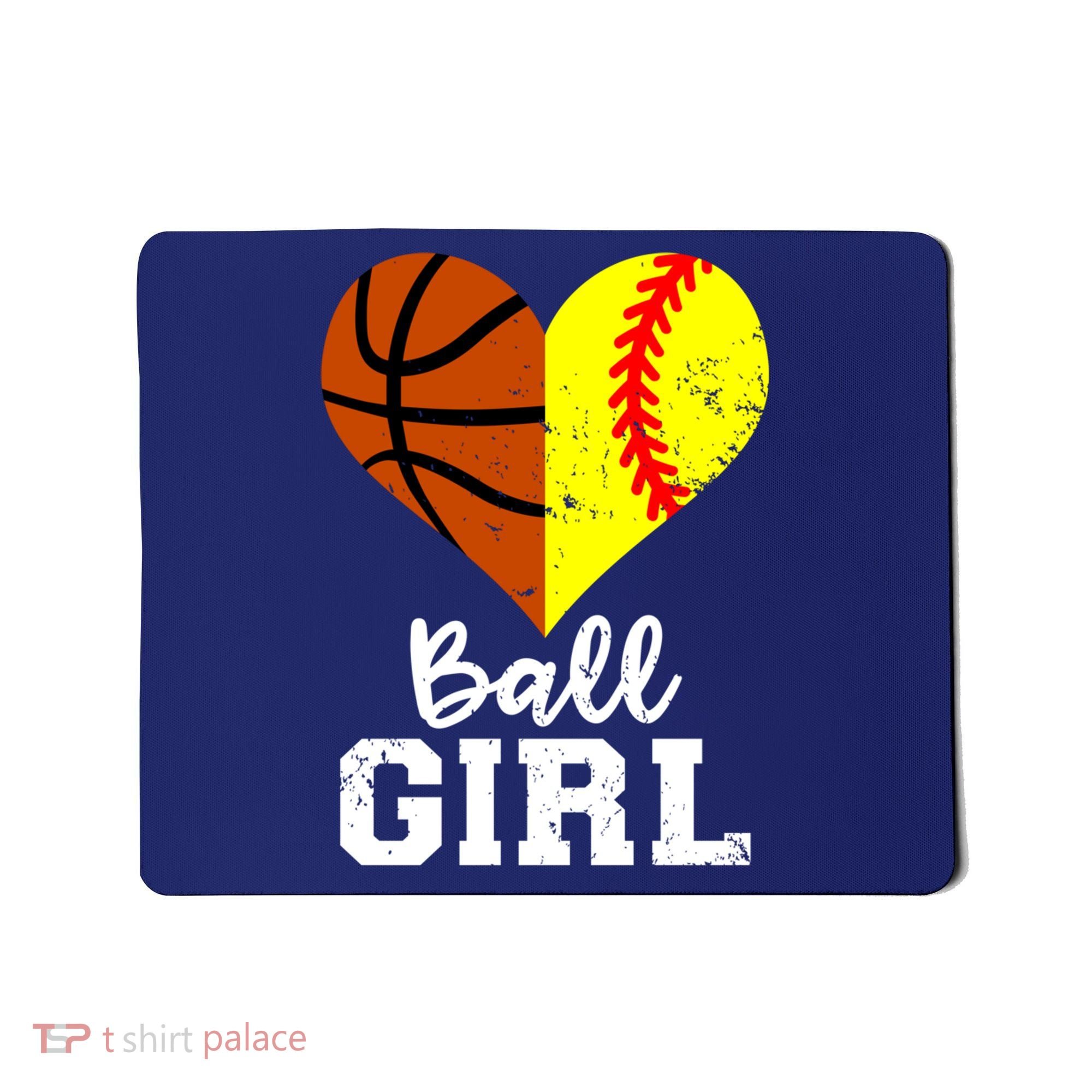 Ball Girl Heart Funny Softball Basketball Girl Mousepad