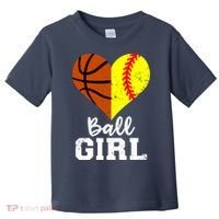 Ball Girl Heart Funny Softball Basketball Girl Toddler T-Shirt thumb 0