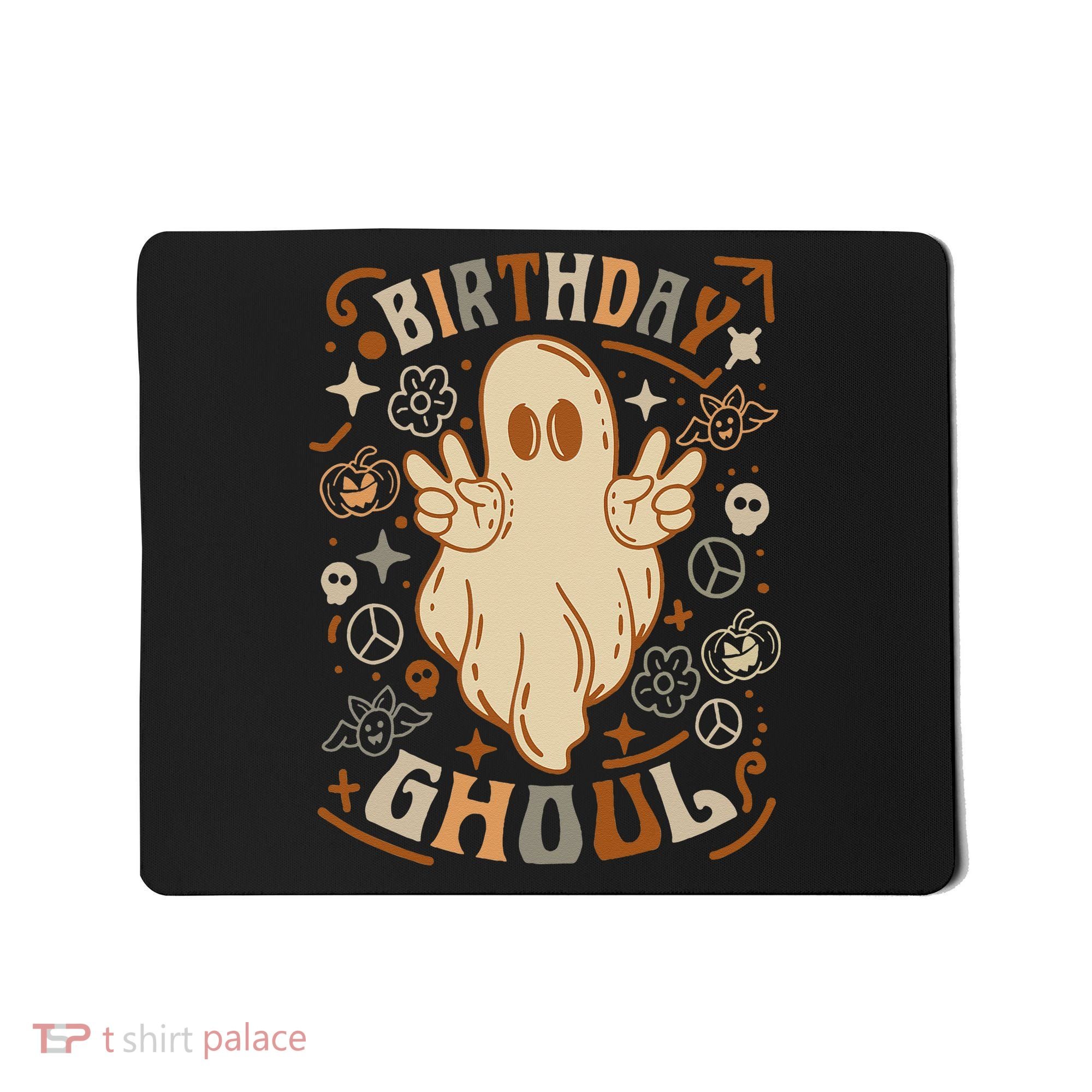 Birthday Ghoul Halloween Ghost BOO Mousepad