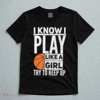 Basketball Girl I Know I Play Like A Girl Try To Keep Up T-Shirt thumb 5