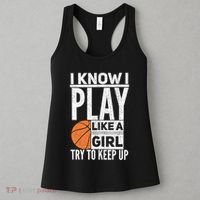 Basketball Girl I Know I Play Like A Girl Try To Keep Up Women's Tank Top thumb 3