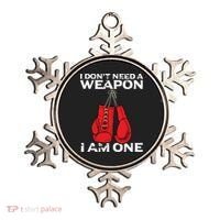 Boxing Gloves I Dont Need A Weapon Combat Boxer Ornament thumb 0