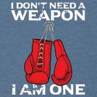 Boxing Gloves I Dont Need A Weapon Combat Boxer Garment-Dyed Sweatshirt thumb 2