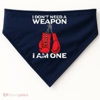 Boxing Gloves I Dont Need A Weapon Combat Boxer USA-Made Doggie Bandana thumb 0