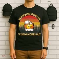 Bourbon Goes In Wisdom Comes Out Funny Bourbon S Lover TShirt T-Shirt thumb 6