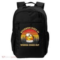 Bourbon Goes In Wisdom Comes Out Funny Bourbon S Lover TShirt Backpack thumb 0