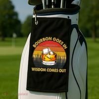 Bourbon Goes In Wisdom Comes Out Funny Bourbon S Lover TShirt Golf Towel thumb 2