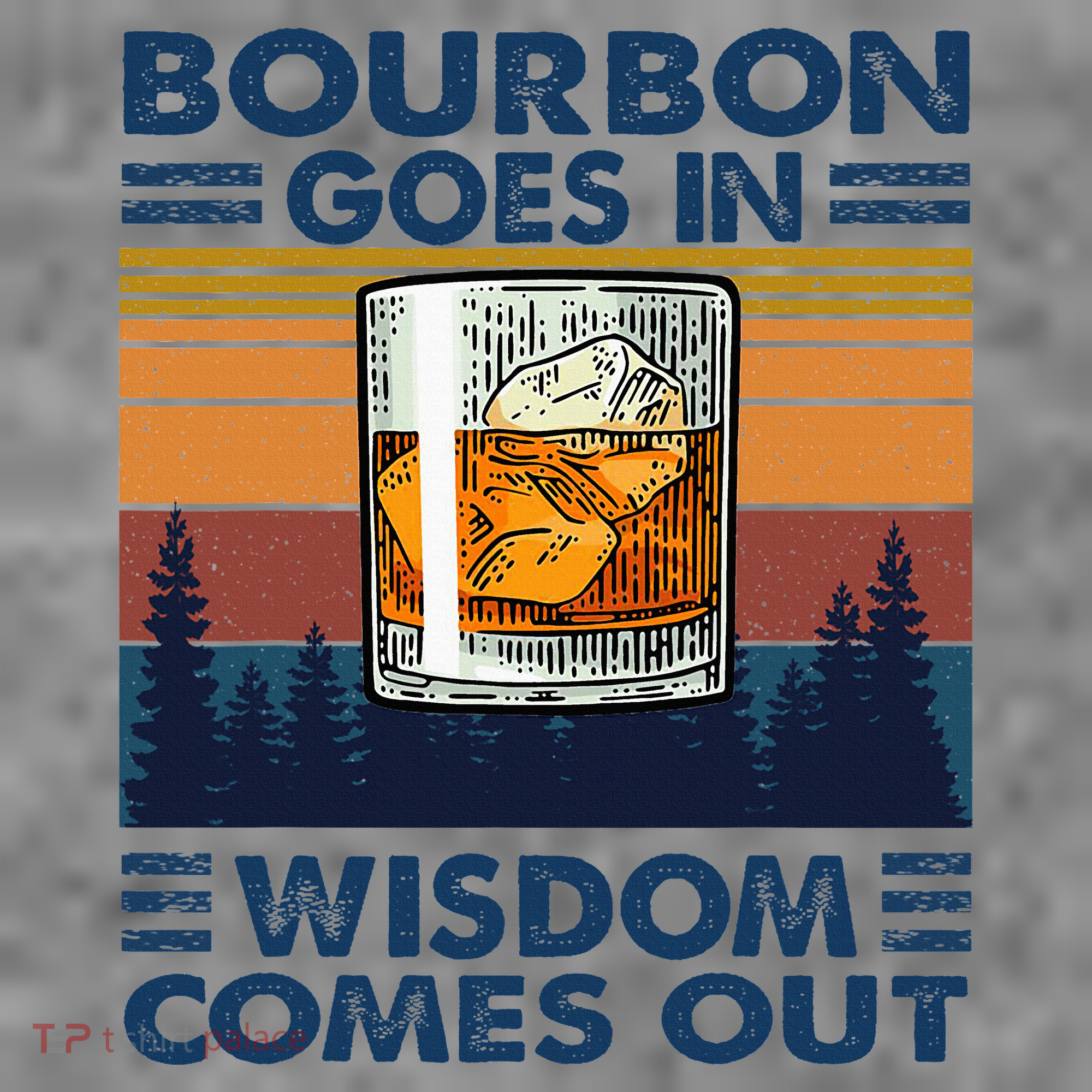 Bourbon Goes In Wisdom Comes Out Bourbon Drinking Lover Toddler Hoodie