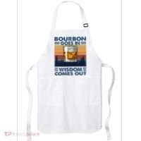 Bourbon Goes In Wisdom Comes Out Bourbon Drinking Lover Apron thumb 0