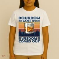 Bourbon Goes In Wisdom Comes Out Bourbon Drinking Lover T-Shirt thumb 4