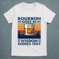 Bourbon Goes In Wisdom Comes Out Bourbon Drinking Lover T-Shirt thumb 5