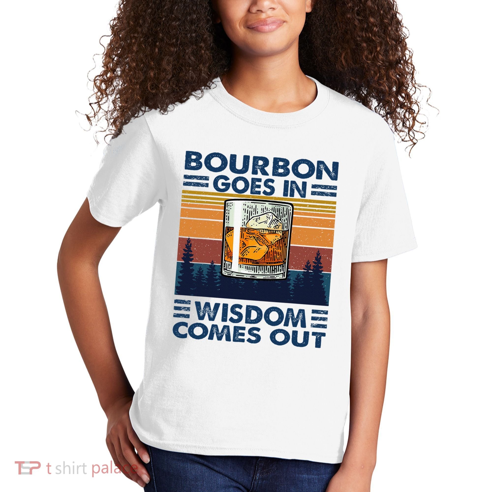 Bourbon Goes In Wisdom Comes Out Bourbon Drinking Lover Kids T-Shirt