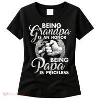 Being Grandpa Is An Honor Being Papa Is Priceless Women's T-Shirt thumb 0