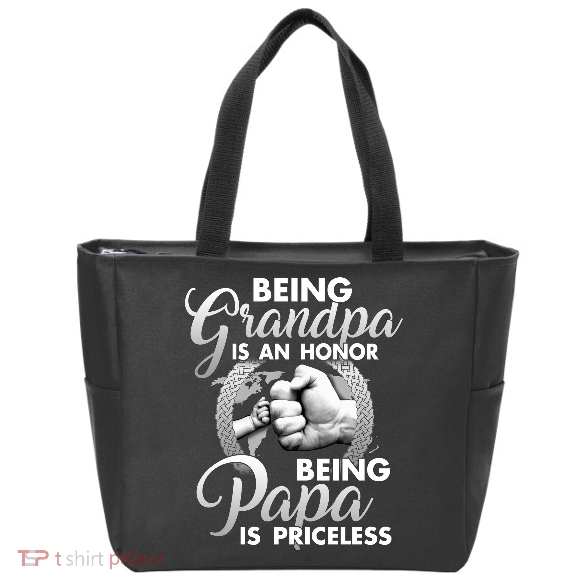 Being Grandpa Is An Honor Being Papa Is Priceless Tote Bag